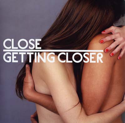 Close | Getting Closer - Vinyl