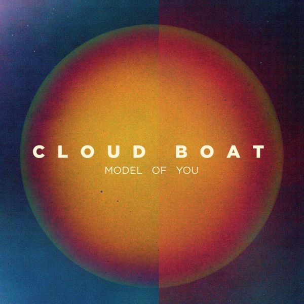 Cloud Boat | Model of You - Vinyl