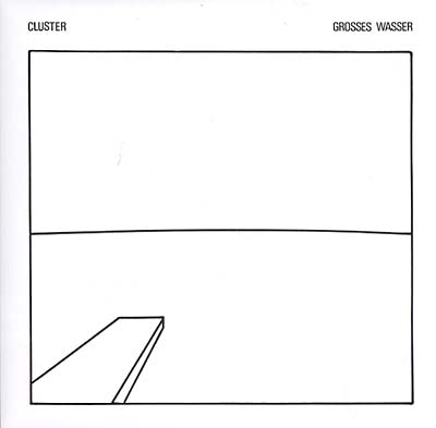 CLUSTER | Grosses Wasser - Vinyl