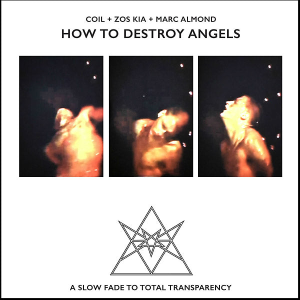 COIL + ZOS KIA + MARC ALMOND | How To Destroy Angels - Vinyl