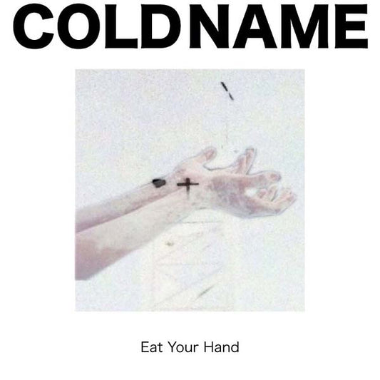 COLD NAME | Eat Your Hand - Vinyl