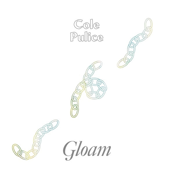 COLE PULICE | Gloam - Vinyl