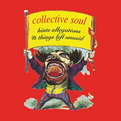 Collective Soul | Hints Allegations And Things Left Unsaid - Vinyl