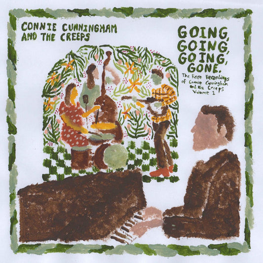 Connie Cunningham and the Creeps | Going, Going, Going, Gone: The Rare Recordings of Connie Cunningham and the Creeps Vol. 1 - Vinyl