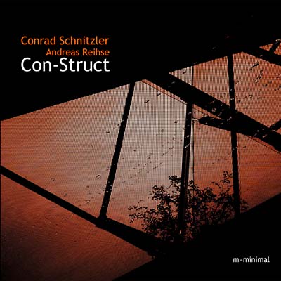 CONRAD SCHNITZLER/ANDREAS REIHSE | Con-Struct - Vinyl