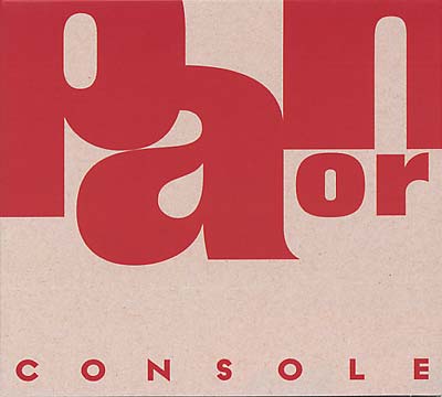 CONSOLE | Pan Or Ama - CD