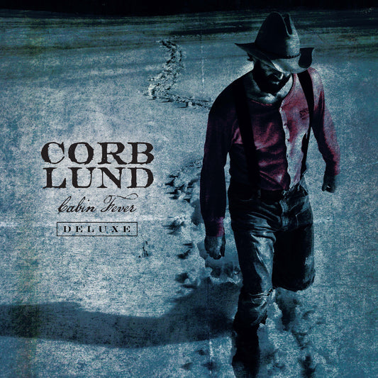 Corb Lund | Cabin Fever Deluxe (Deluxe Edition) - Vinyl
