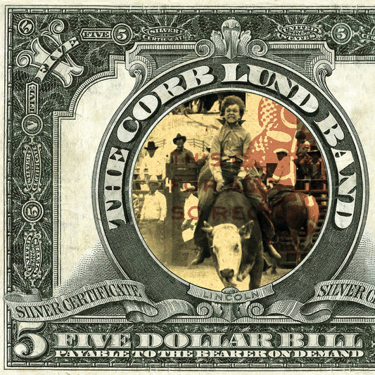 Corb Lund | Five Dollar Bill - Vinyl