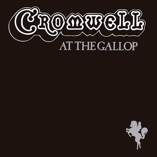 CROMWELL | At The Gallop - CD