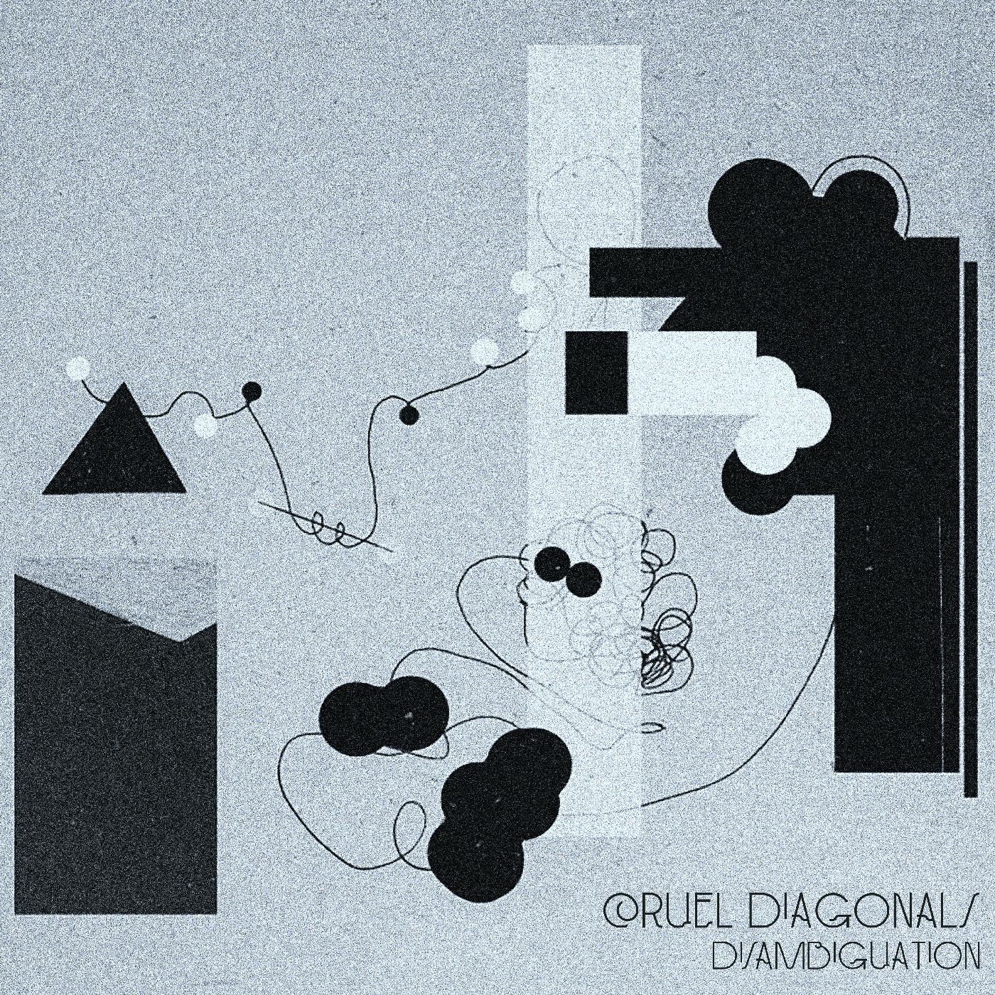 Cruel Diagonals | Disambiguation - Vinyl