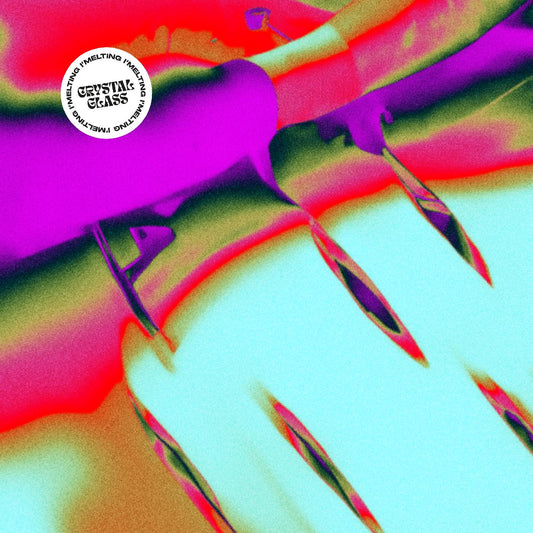 Crystal Glass | I'MELTING (CRYSTAL CLEAR VINYL) - Vinyl