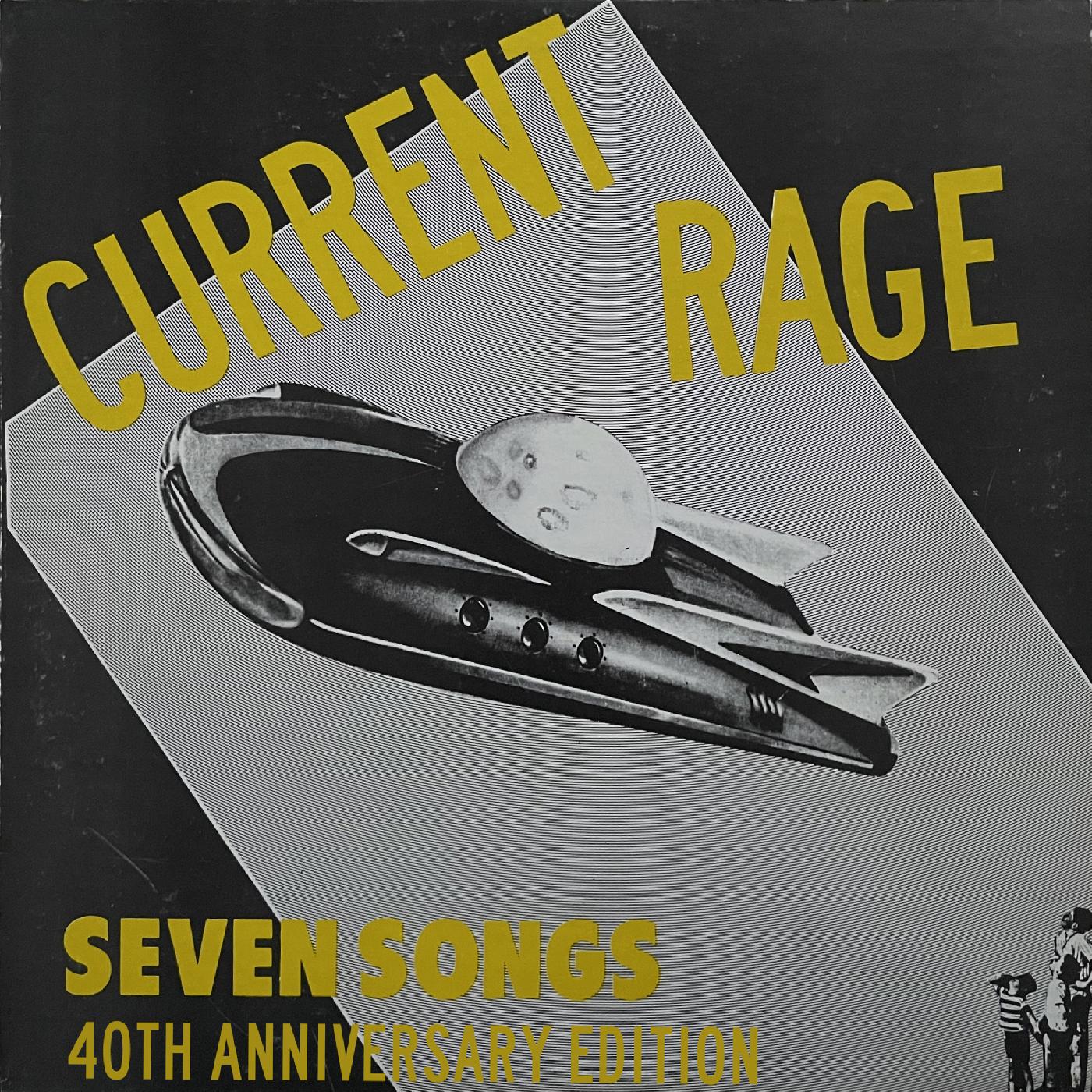 Current Rage | Seven Songs [40th Anniversary Expanded Edition] (CLEAR HIGHLIGHTER YELLOW VINYL) - Vinyl