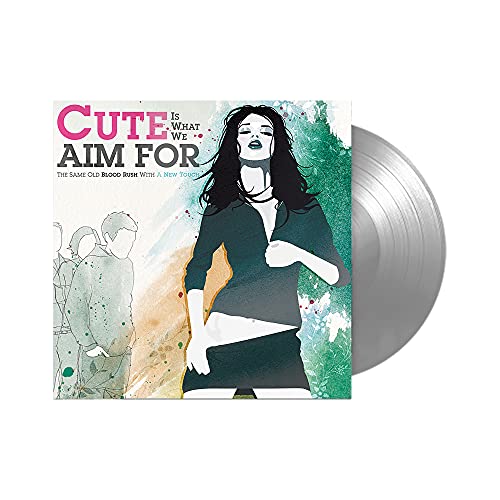 Cute Is What We Aim For | The Same Old Blood Rush With A New Touch (FBR 25th Anniversary Edition ) (Colored Vinyl, Silver) - Vinyl