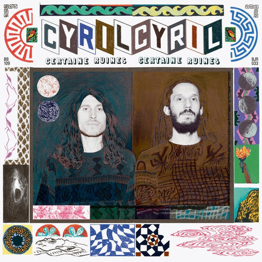 CYRIL CYRIL | Certaines Ruines - CD