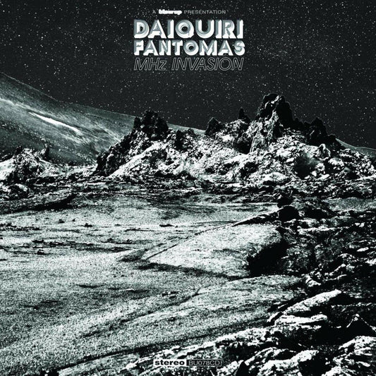 Daiquiri Fantomas | MHz Invasion - CD