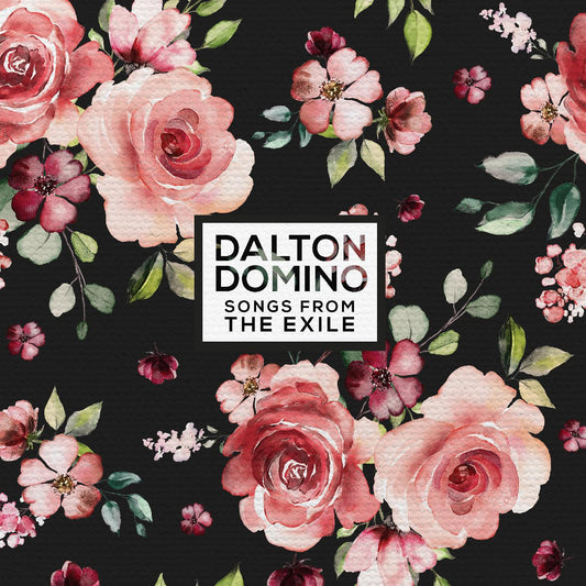 Dalton Domino | Songs From The Exile - CD