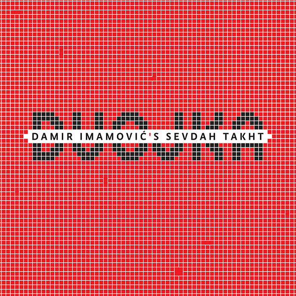 DAMIR IMAMOVIC'S SEVDAH TAKHT | Dvojka - CD