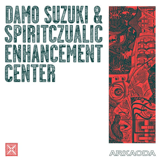 DAMO SUZUKI AND SPIRITCZUALIC ENHANCEMENT CENTER | Arkaoda - CD