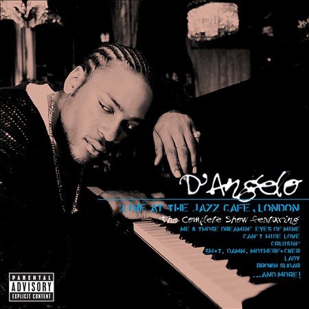 D'angelo | Live At The Jazz Cafe London: The Complete Show [Explicit Content] (2 Lp's) - Vinyl