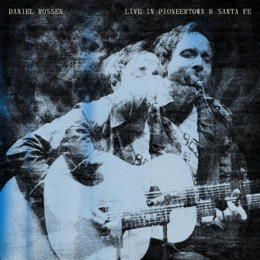 Daniel Rossen | Live in Pioneertown & Santa Fe - Vinyl