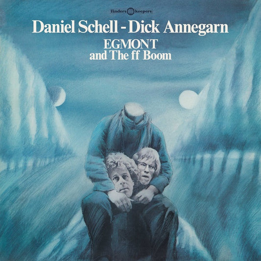 DANIEL SCHELL & DICK ANNEGARN | Egmont and The ff Boom - Vinyl