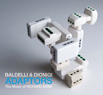 DANIELE BALDELLI & MARCO DIONIGI | Adaptors: The Music Of Richard Bone - CD
