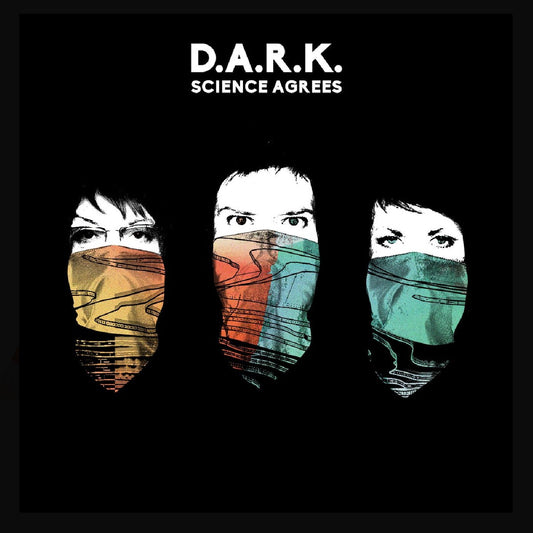 D.A.R.K. | Science Agrees - CD