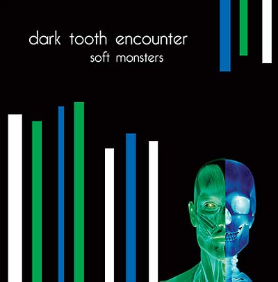 DARK TOOTH ENCOUNTER | Soft Monsters - CD