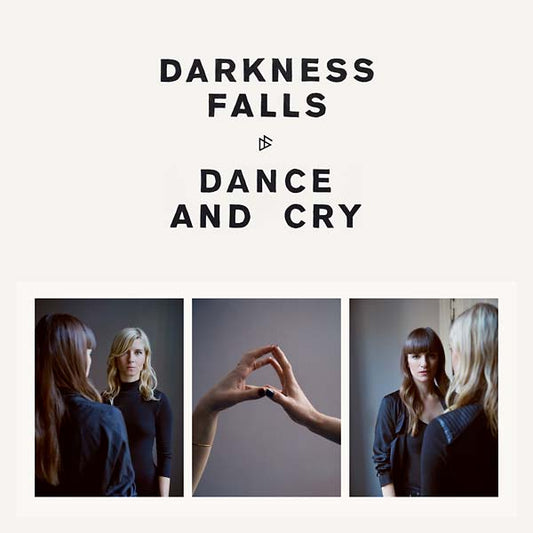 DARKNESS FALLS | Dance and Cry - CD