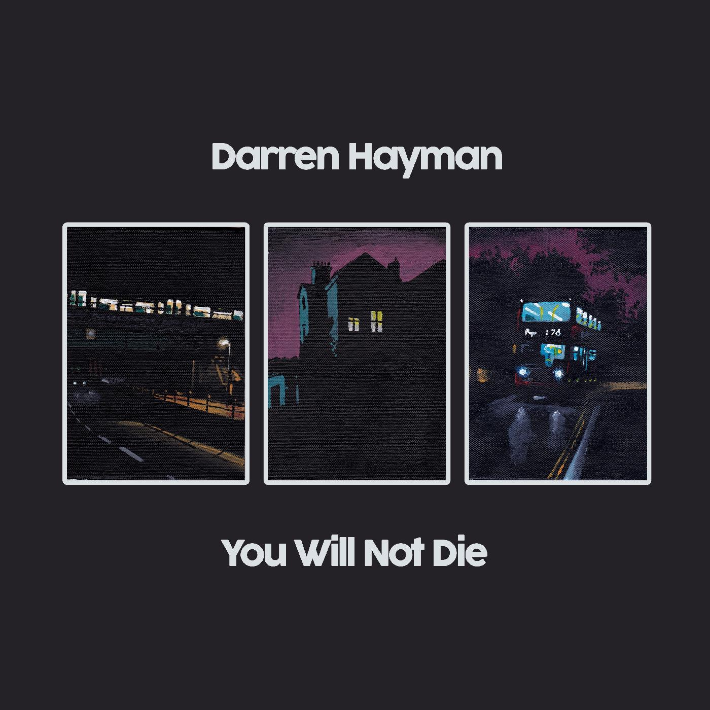 Darren Hayman | You Will Not Die - CD
