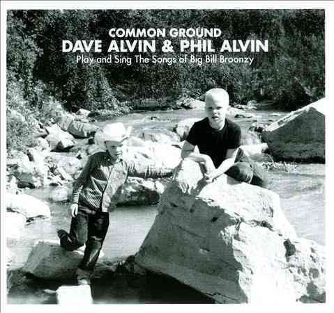 Dave Alvin / Phil Alvin | COMMON GROUND: DAVE ALVIN + PHIL ALVIN PLAY & SING - CD