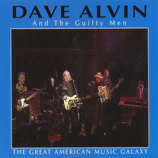 Dave Alvin | The Great American Music Galaxy - CD