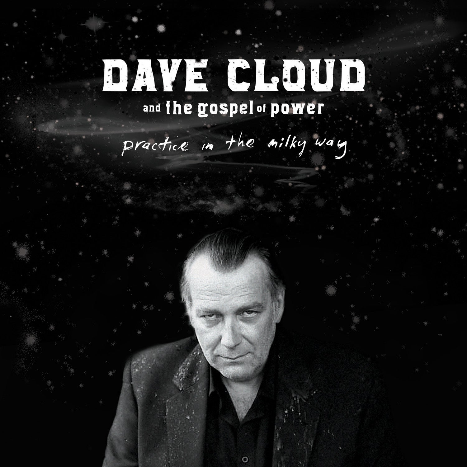 Dave and The Gospel of Power Cloud | Practice In The Milky Way - CD