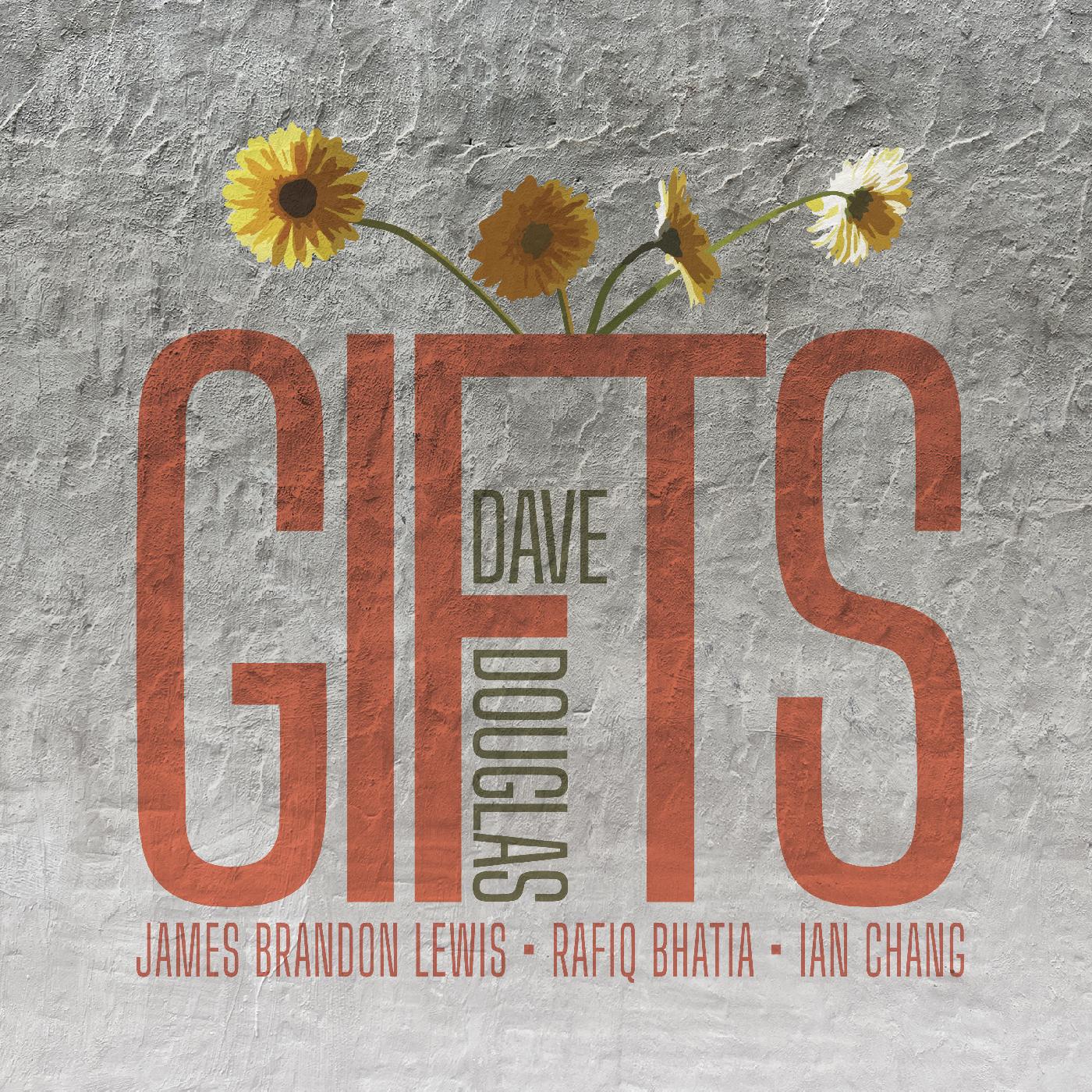 Dave Douglas | GIFTS - CD