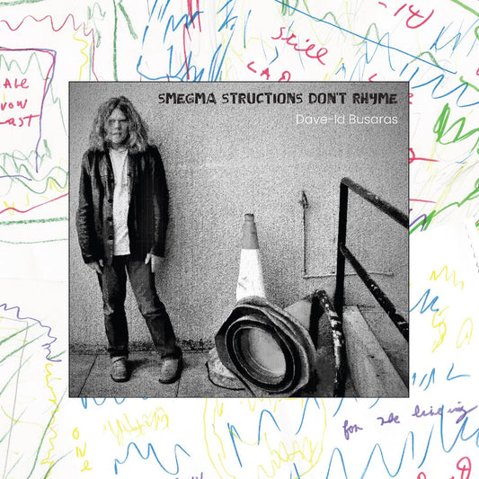 Dave-Id Busaras | Smegma Structions Donâ€™t Rhyme - Vinyl