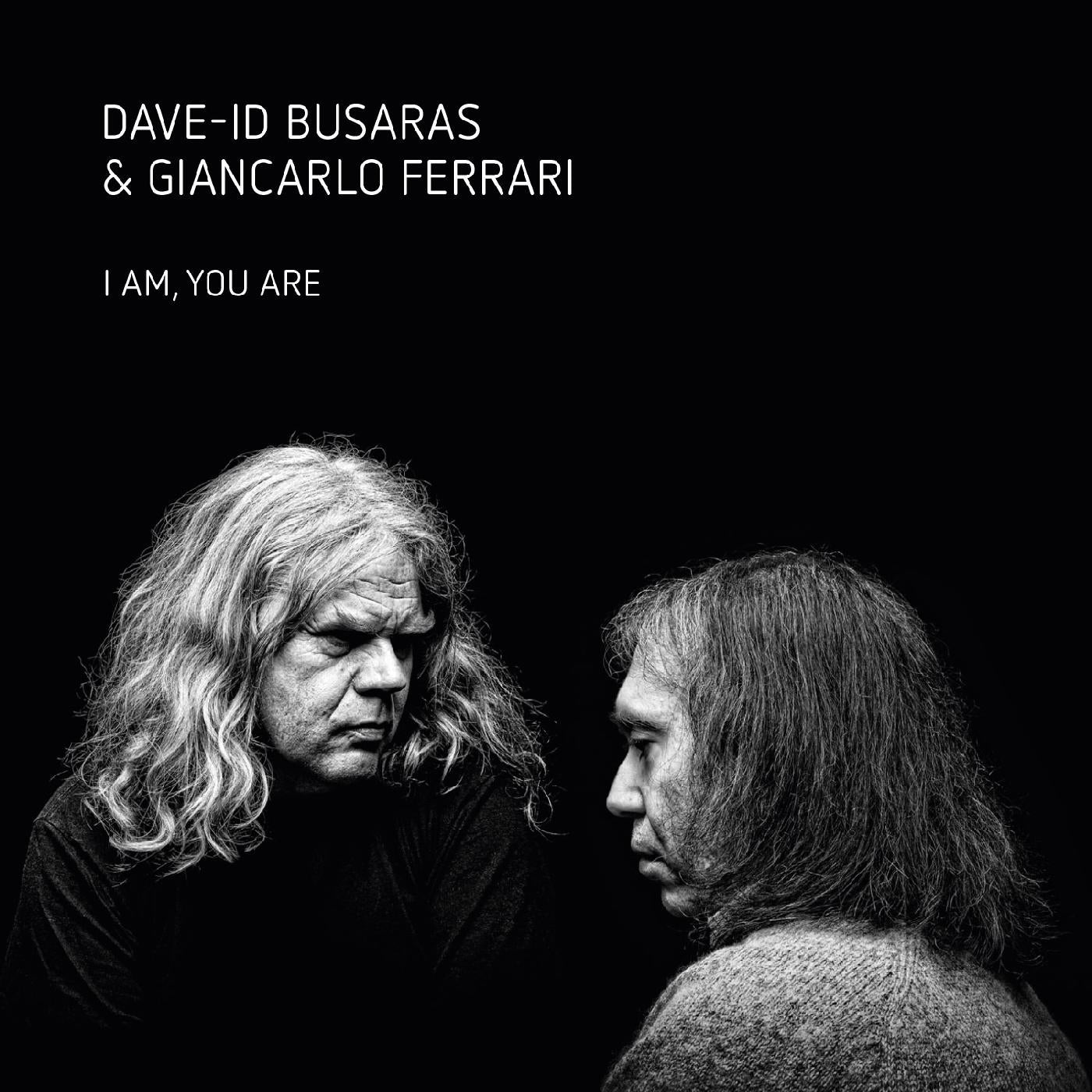 Dave-Id & Ferrari Busaras | I Am You Are - CD