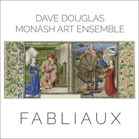 Dave & Monash Art Ensemble Douglas | Fabliaux - CD