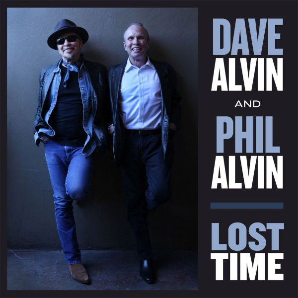 Dave & Phil Alvin Alvin | Lost Time - Vinyl