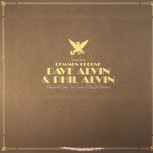 Dave & Phil Alvin Alvin | Songs From Common Ground - Vinyl