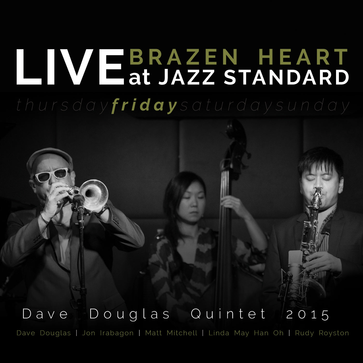 Dave Quintet Douglas | Brazen Heart Live at Jazz Standard - Friday - CD