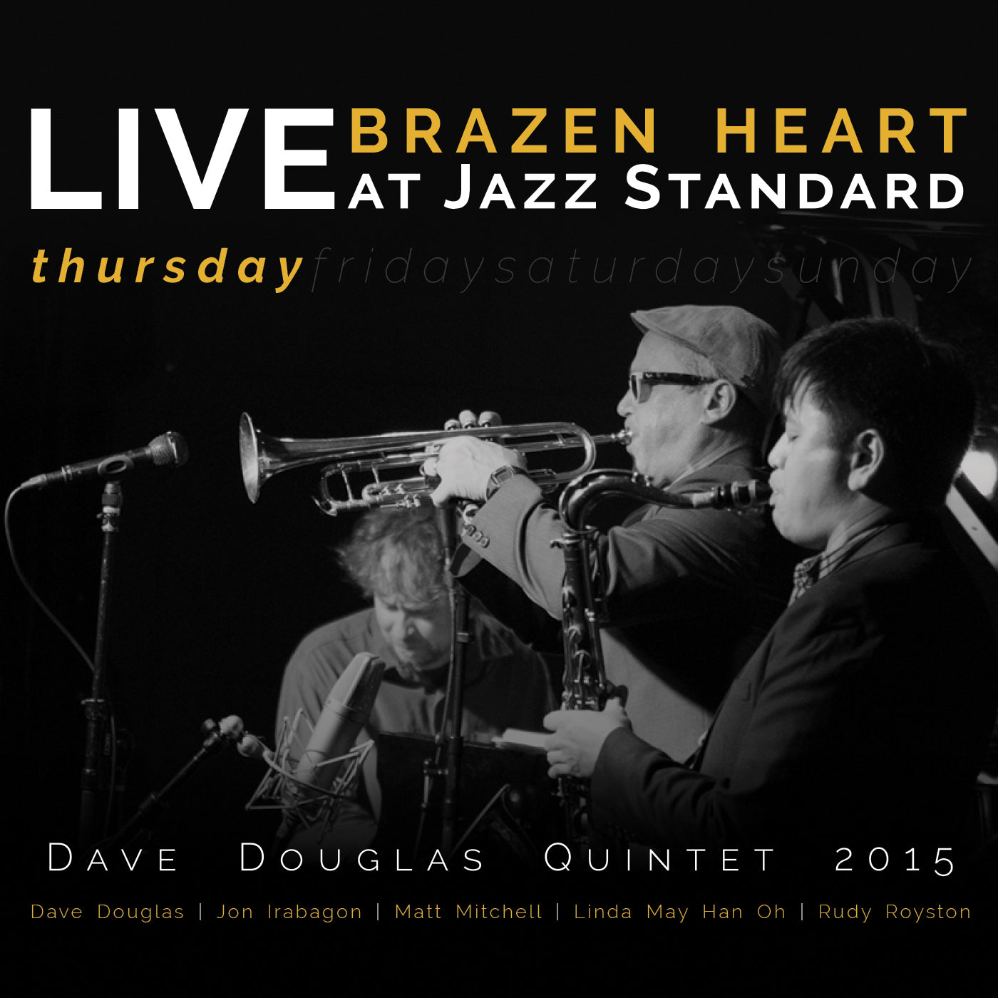 Dave Quintet Douglas | Brazen Heart Live at Jazz Standard - Thursday - CD
