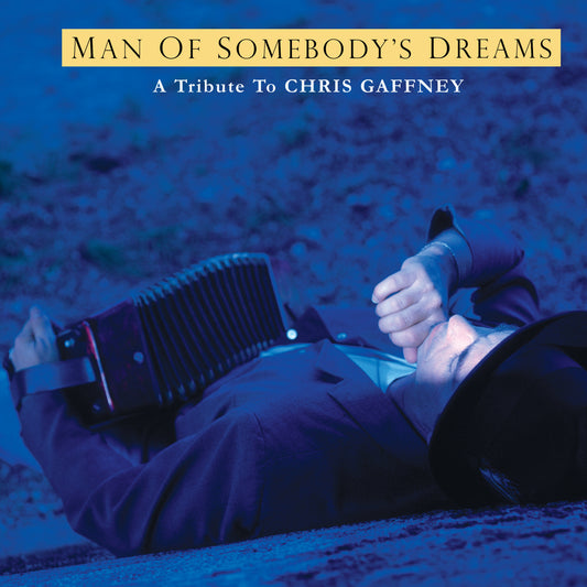 Dave & Various Artists Alvin | Chris Gaffney Tribute: The Man of Somebody's Dreams - CD