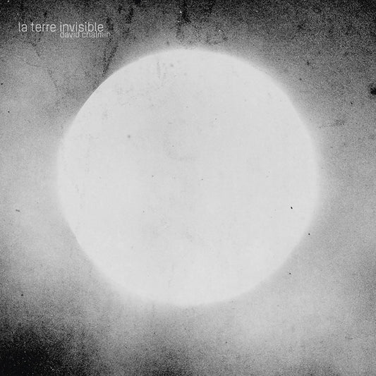 DAVID CHALMIN | La Terre Invisible - Vinyl