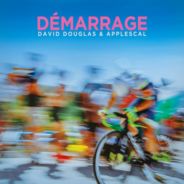DAVID DOUGLAS & APPLESCAL | Demarrage - Vinyl