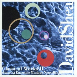 David Shea | Classical Works II - CD