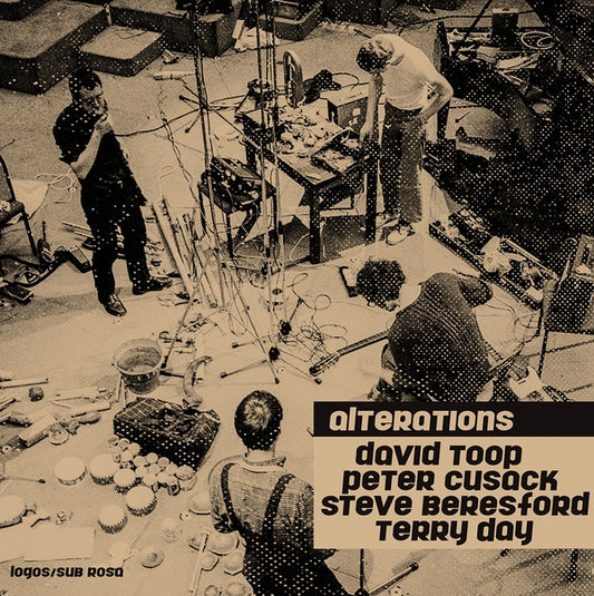 DAVID TOOP + PETER CUSACK + STEVE BERESFORD + TERR | Alterations - Vinyl