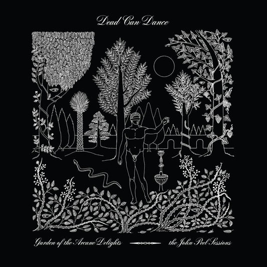 Dead Can Dance | Garden of the Arcane Delights + Peel Sessions - CD