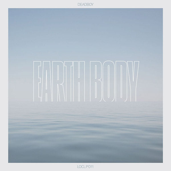 DEADBOY | Earth Body - Vinyl