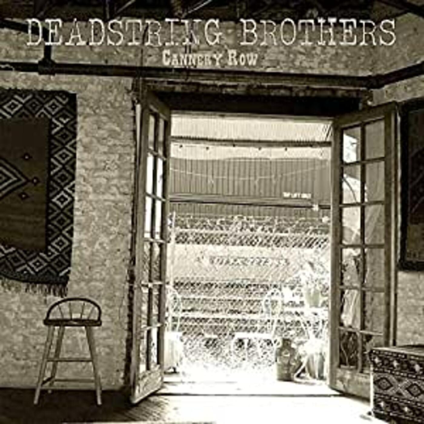Deadstring Brothers | Cannery Row - Vinyl
