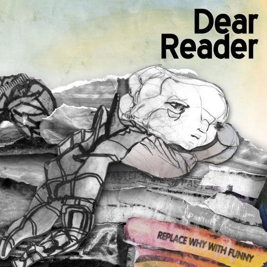 Dear Reader | Replace Why With Funny - CD